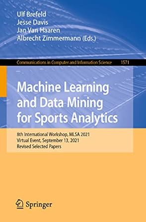machine learning and data mining for sports analytics 8th international workshop mlsa 2021 virtual event