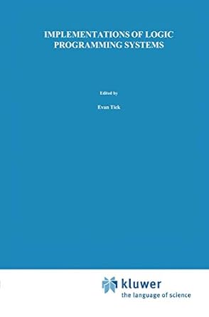 implementations of logic programming systems 1st edition evan tick ,giancarlo succi 1461361575, 978-1461361572