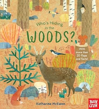 whos hiding in the woods 1st edition katharine mcewen 1536208205, 978-1536208207