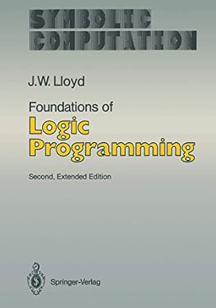 foundations of logic programming 1st edition john w lloyd 3540181997, 978-3540181996