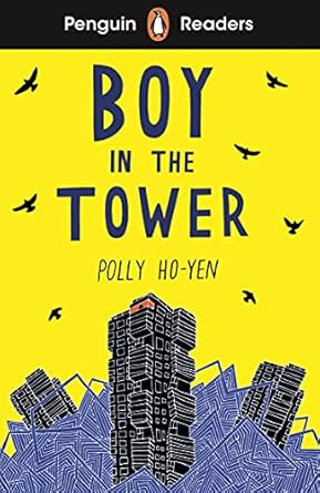 penguin readers level 2 boy in the tower 1st edition polly ho yen 0241520665, 978-0241520666
