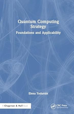 quantum computing strategy 1st edition elena yndurain 1032299142, 978-1032299143