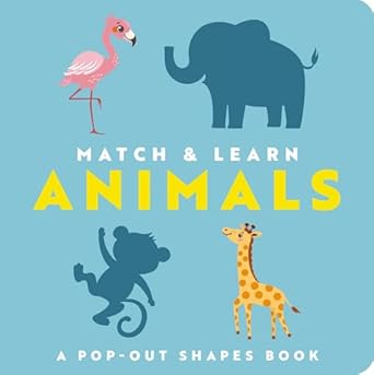 match and learn animals a pop out shapes book 1st edition editors of cider mill press 1400344522,