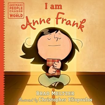 i am anne frank 1st edition brad meltzer ,christopher eliopoulos 0525555943, 978-0525555940