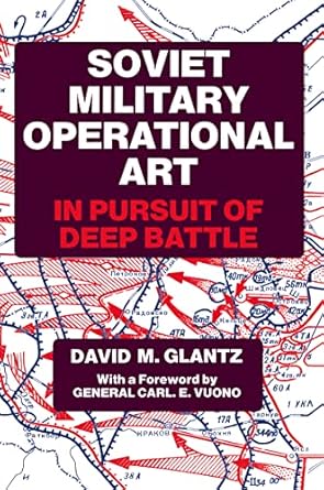 soviet military operational art military theory and practice 1st edition colonel david m glantz 0714633623,