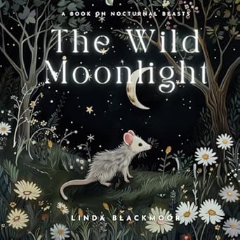 the wild moonlight 1st edition linda blackmoor 196641708x, 978-1966417088