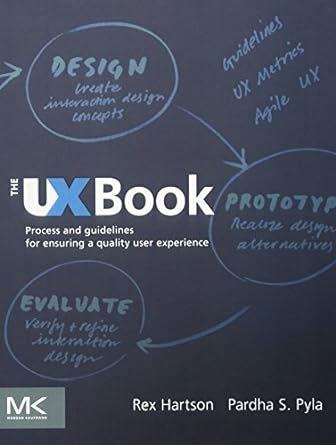 the ux book process and guidelines for ensuring a quality user experience 1st edition rex hartson ,pardha