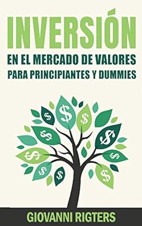 inversion en el mercado de valores para principiantes y dummies stock market investing for beginners and