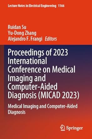 proceedings of 2023 international conference on medical imaging and computer aided diagnosis medical imaging