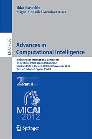 advances in computational intelligence 11th mexican international conference on artificial intelligence micai
