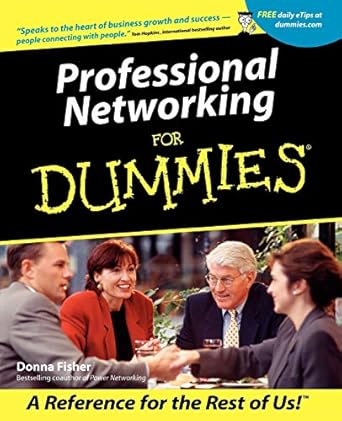 professional networking for dummies 1st edition donna fisher 0764553461, 978-0764553462