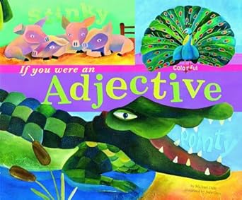 if you were an adjective 1st edition michael dahl ,sara jean gray 1404819827, 978-1404819825