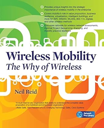 wireless mobility the why of wireless 1st edition neil p reid 0071628622, 978-0071628624