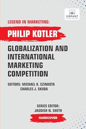 globalization and international marketing competition 1st edition philip kotler ,vibrant publishers
