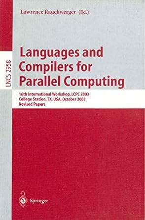 languages and compilers for parallel computing 16th international workshop lcpc 2003 college sation tx usa