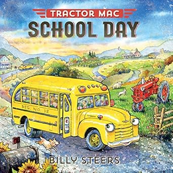 tractor mac school day 1st edition billy steers 0374306354, 978-0374306359