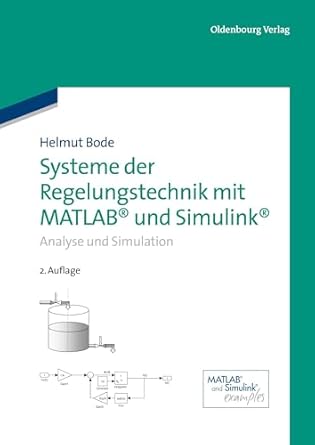 systeme der regelungstechnik mit matlab und simulink analyse und simulation 1st edition helmut bode