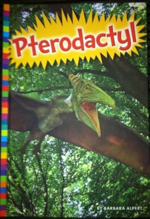 pterodactyl 1st edition barbara alpert 1607533669, 978-1607533665