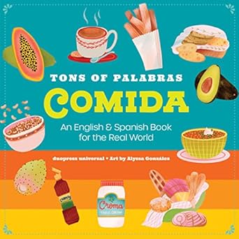 tons of palabras comida a great book for summer reading 1st edition duopress labs ,alyssa maria gonzales