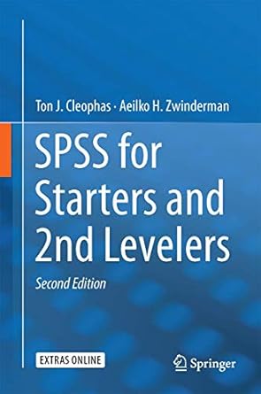 spss for starters and 2nd levelers 1st edition ton j cleophas ,aeilko h zwinderman 3319205994, 978-3319205991