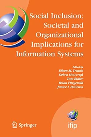 social inclusion societal and organizational implications for information systems ifip tc8 wg 8 2