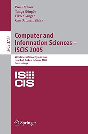 computer and information sciences iscis 2005 20th international symposium istanbul turkey october 26 28 2005