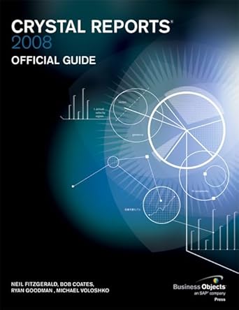 crystal reports 2008 official guide 1st edition neil fitzgerald 0672329891, 978-0672329890