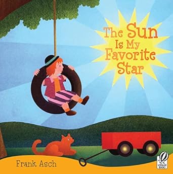 the sun is my favorite star 1st edition frank asch 0152063978, 978-0152063979