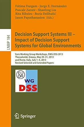 decision support systems iii impact of decision support systems for global environments euro working group