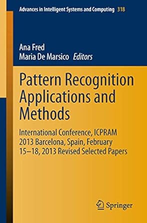 pattern recognition applications and methods international conference icpram 2013 barcelona spain february 15