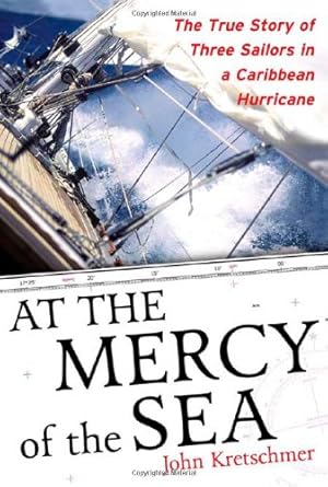at the mercy of the sea 1st edition john kretschmer 0071475079, 978-0071475075
