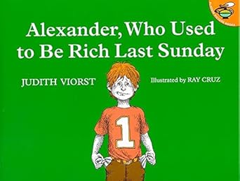 alexander who used to be rich last sunday 1st edition judith viorst 0689711999, 978-0689711992