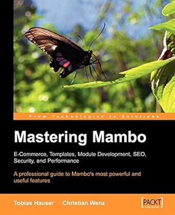 mastering mambo e commerce templates module development seo security and performance 1st edition tobias