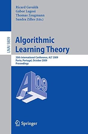 algorithmic learning theory 20th international conference alt 2009 porto portugal october 3 5 2009