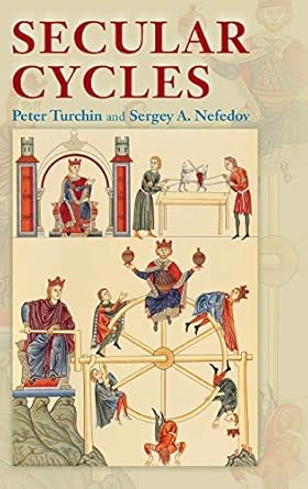 secular cycles 1st edition peter turchin ,sergey a nefedov 0691136963, 978-0691136967