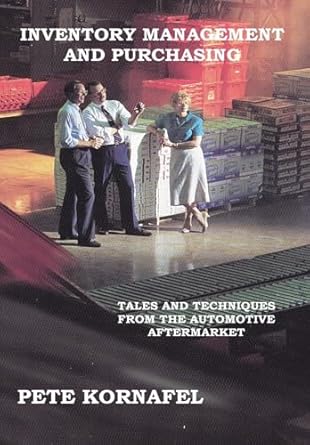 inventory management and purchasing tales and techniques from the automotive aftermarket 1st edition pete