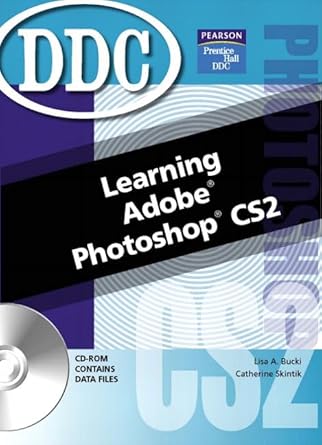learning adobe photoshop cs2 1st edition lisa a bucki ,catherine skintik 0131870467, 978-0131870468