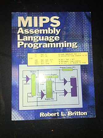 mips assembly language programming 1st edition robert britton professor emeritus 0131420445, 978-0131420441