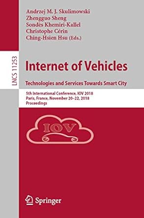internet of vehicles technologies and services towards smart city 5th international conference iov 2018 paris