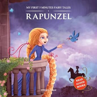 my first 5 minutes fairy tales rapunzel traditional fairy tales for children 1st edition wonder house books