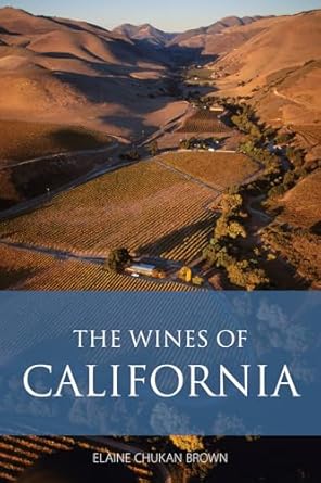 the wines of california 1st edition elaine chukan brown 191314187x, 978-1913141875