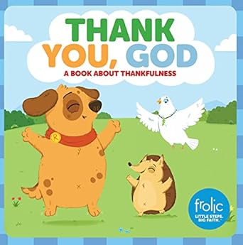 thank you god a book about thankfulness 1st edition jennifer hilton ,kristen mccurry ,natasha rimmington