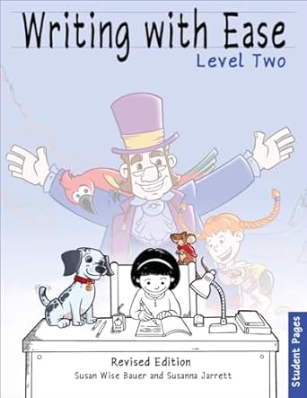 writing with ease 2 revised student pages 1st edition susan wise bauer ,susanna jarrett 1945841540,