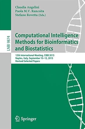 computational intelligence methods for bioinformatics and biostatistics 12th international meeting cibb 2015