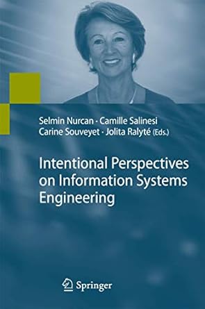 intentional perspectives on information systems engineering 1st edition selmin nurcan ,camille salinesi