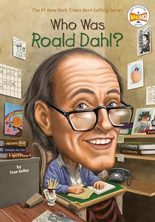 who was roald dahl 1st edition true kelley ,who hq ,stephen marchesi 0448461463, 978-0448461465