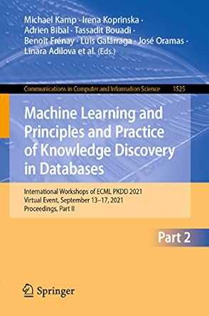 machine learning and principles and practice of knowledge discovery in databases international workshops of