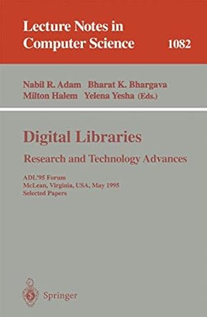 digital libraries research and technology advances adl95 forum mclean virginia usa may 15 17 1995 selected