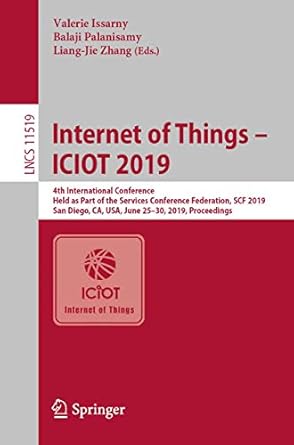 internet of things iciot 2019 4th international conference held as part of the services conference federation
