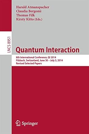 quantum interaction 8th international conference qi 2014 filzbach switzerland june 30 july 3 2014 revised